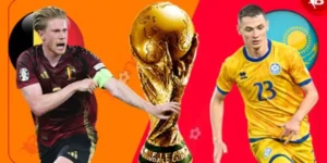 Nhận Định Kazakhstan Vs Bỉ 21h 15/11